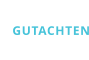 GUTACHTEN